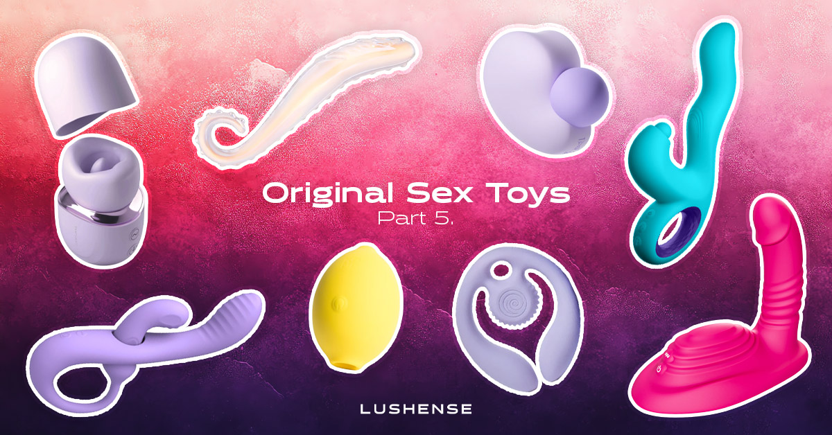 Original & Innovative Pleasure Toys Unveiled Part 5