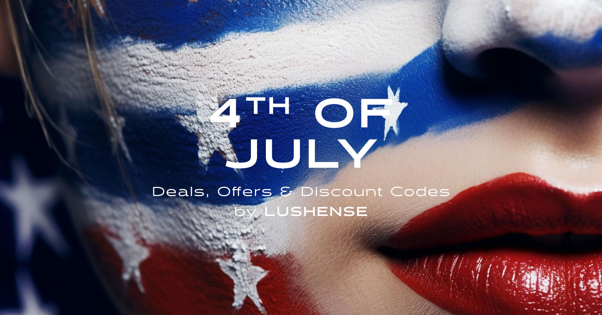 4th of July Deals